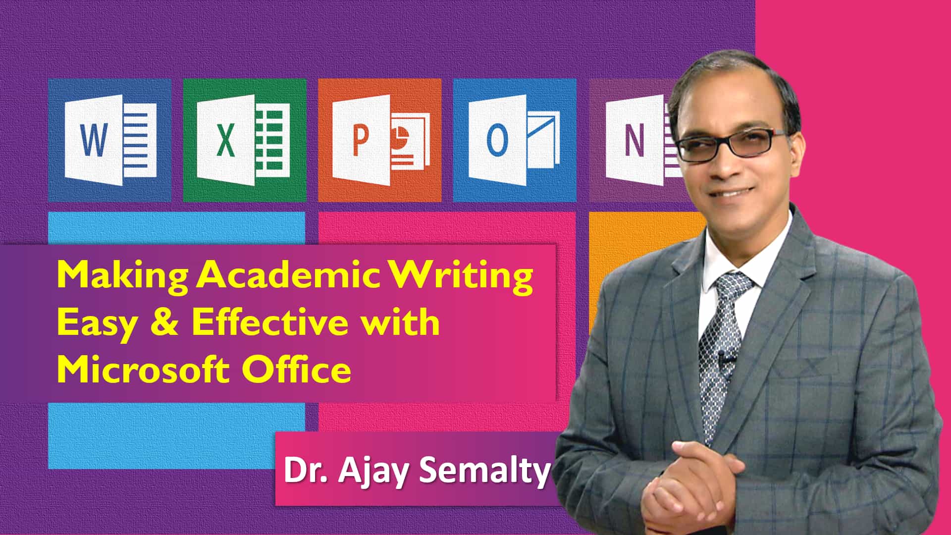 Microsoft Office Tools for Making Academic Writing Easy and Effective