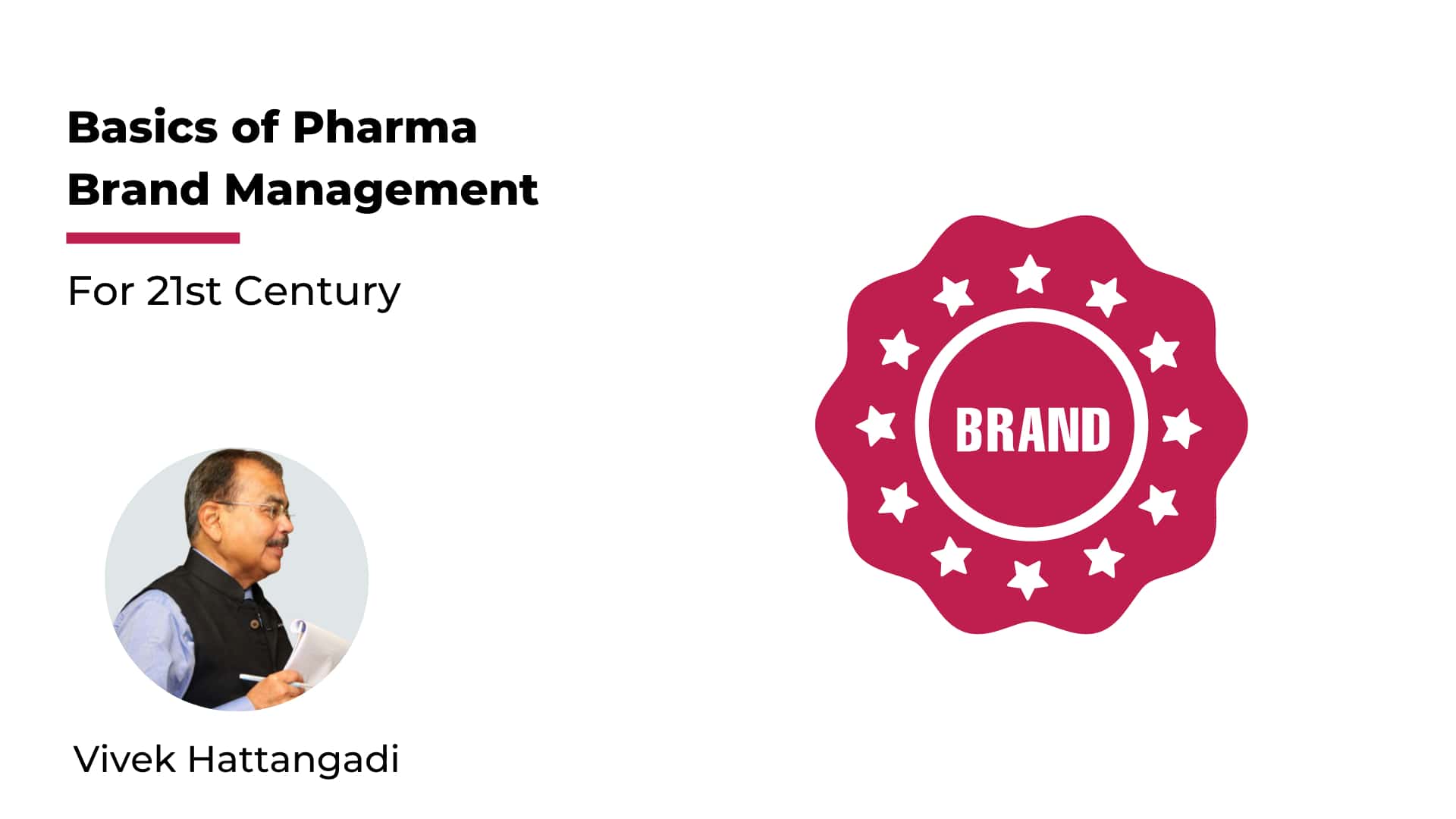 Basics of Pharma Brand Management For 21st Century