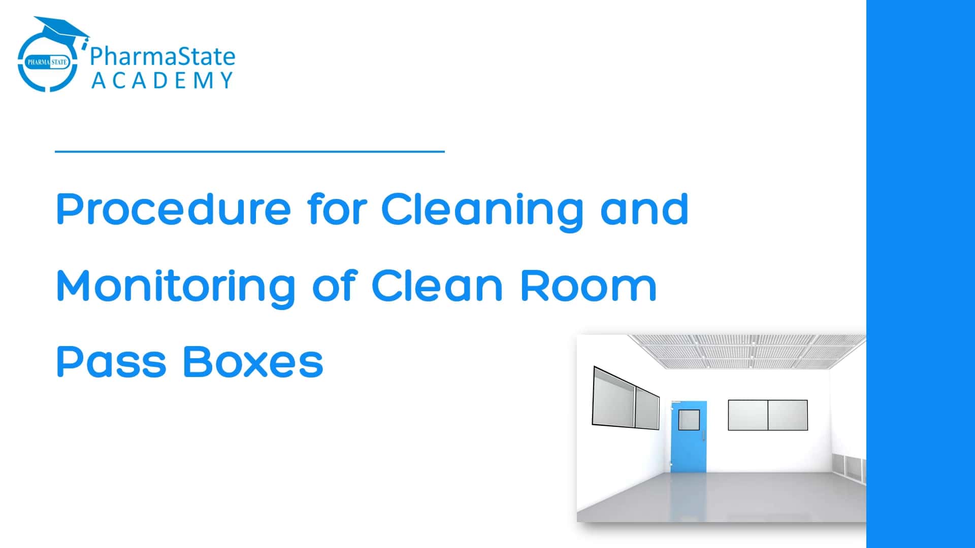 Procedure for Cleaning and Monitoring of Clean Room Pass Boxes