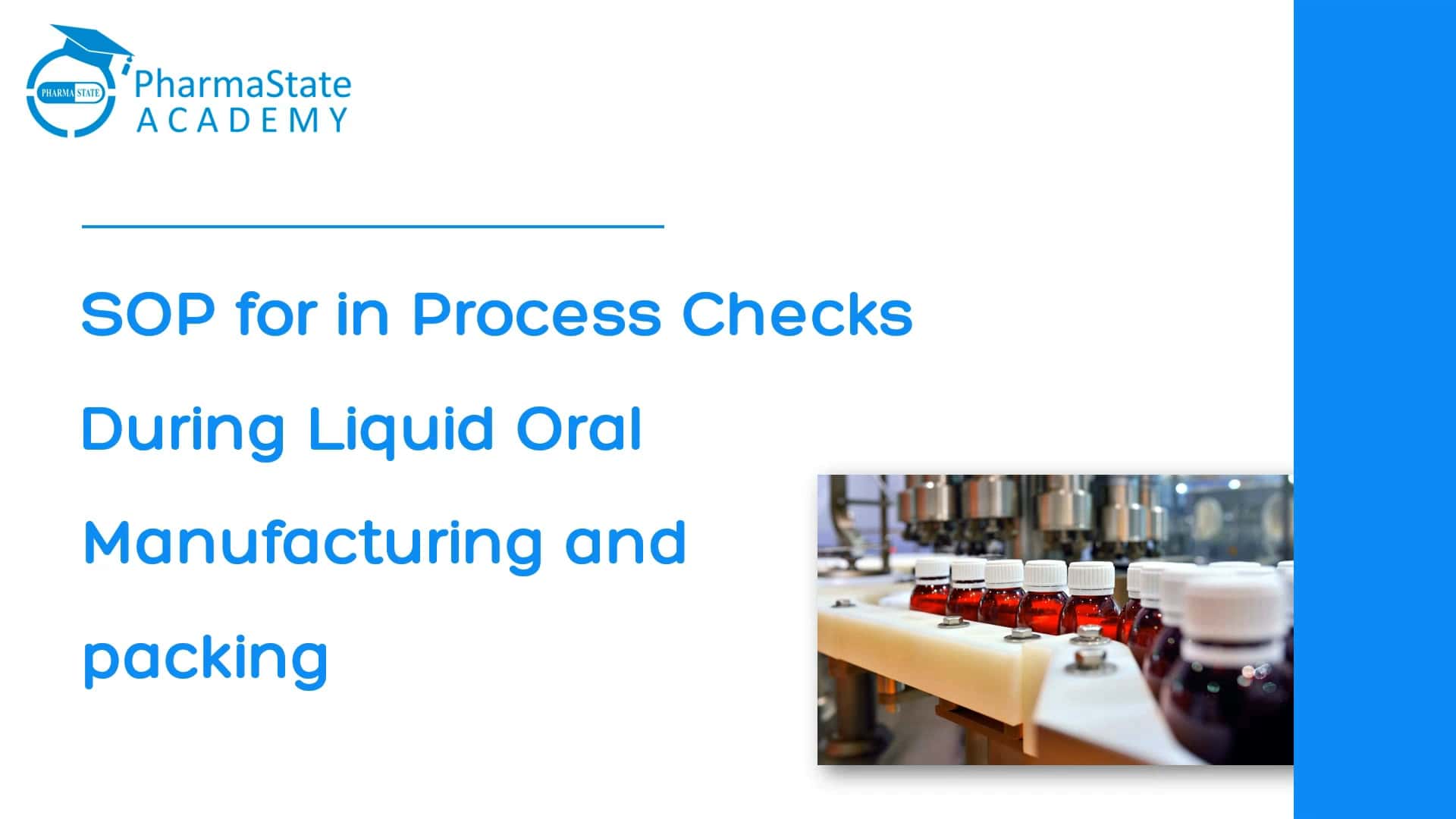 SOP for in Process Checks During Liquid Oral Manufacturing and Packing