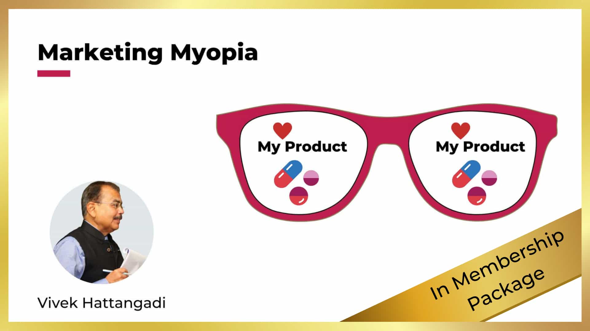 Marketing Myopia: How Missing the Big Picture Can Stagnate Growth by Vivek Hattangadi