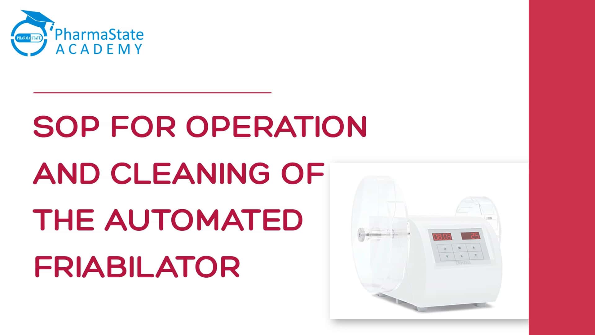 SOP For Operation And Cleaning of The Automated Friabilator