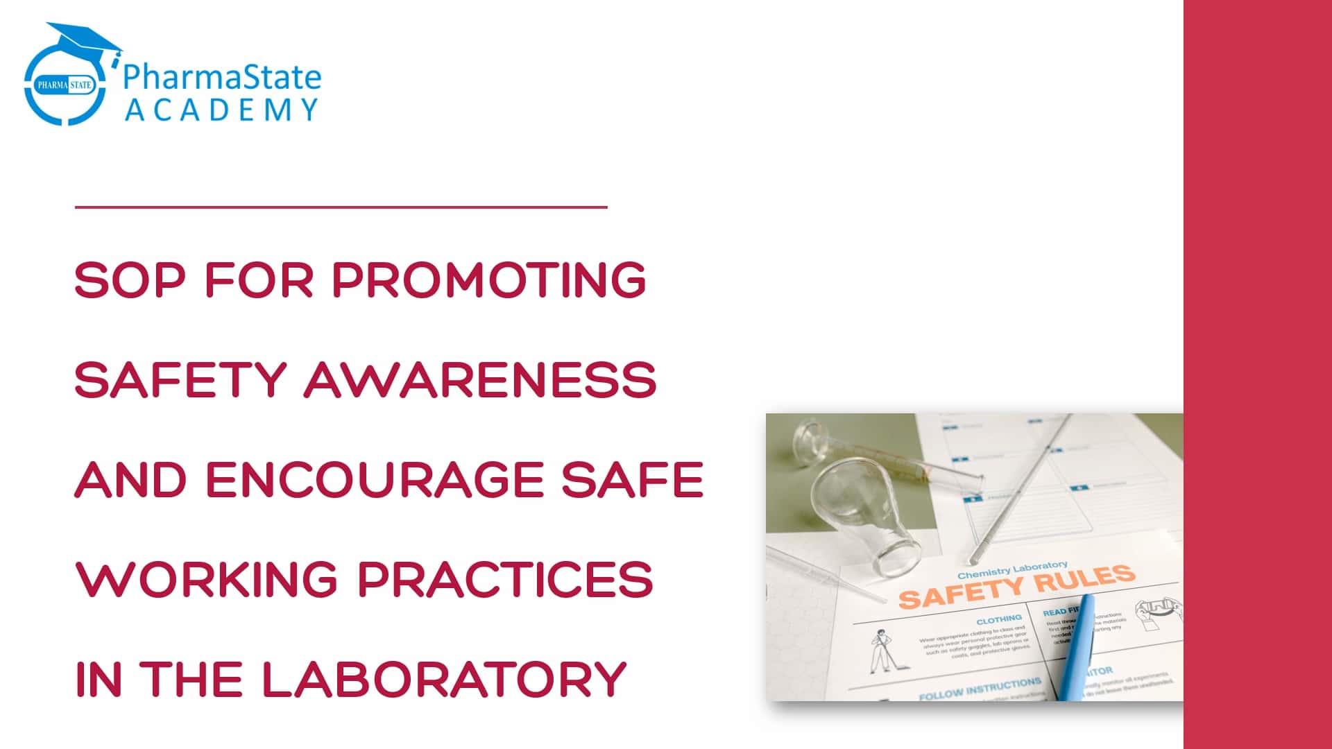 SOP For Promoting Safety Awareness And Encourage Safe Working Practices in The Laboratory