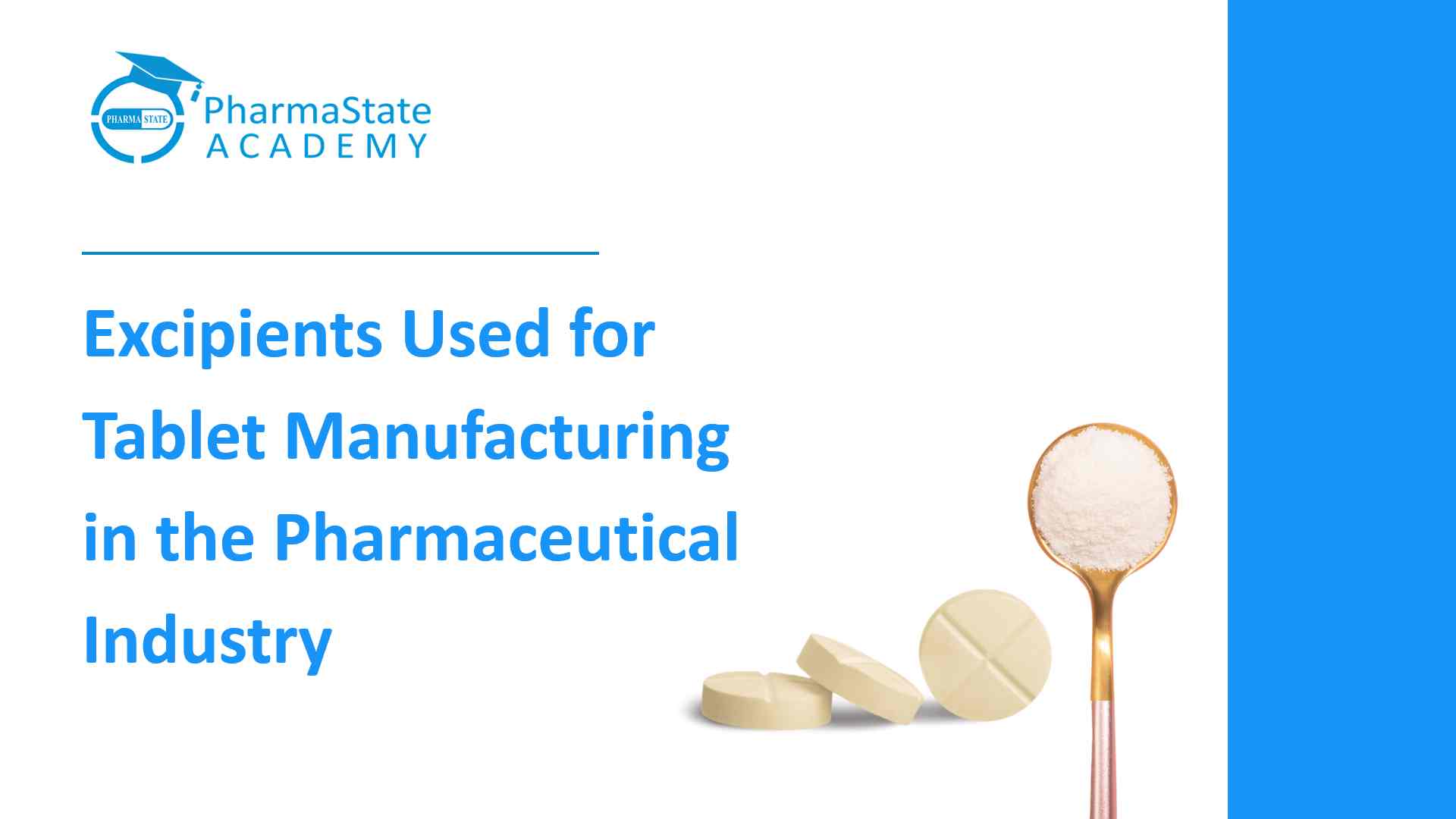 Excipients Used for Tablet Manufacturing in the Pharmaceutical Industry