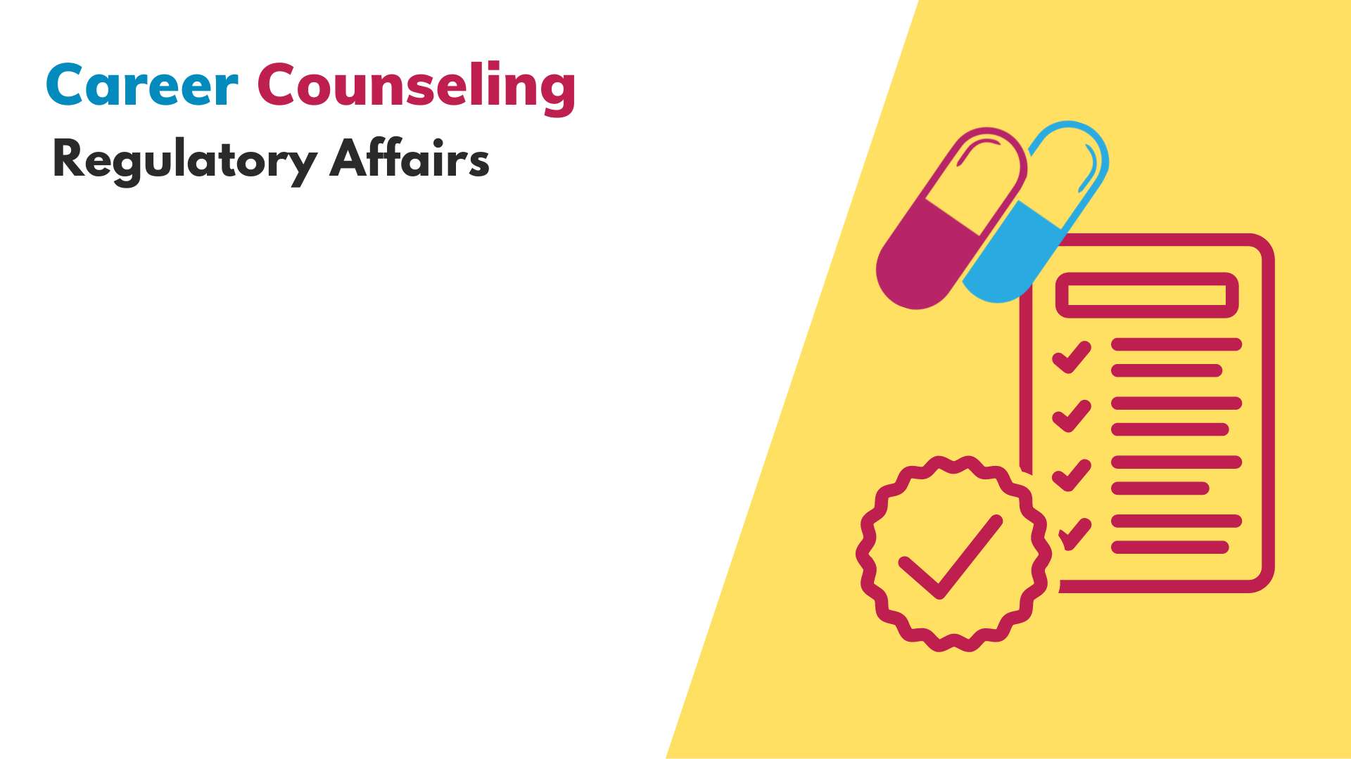 Career Counseling – Regulatory Affairs