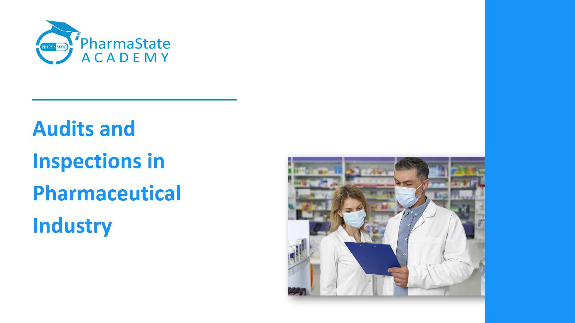 Audits and Inspections in Pharmaceutical Industry